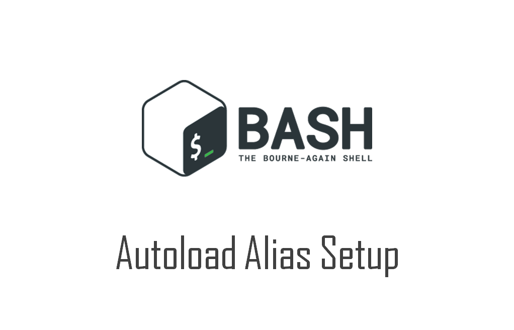 bash-autoload-alias-setup