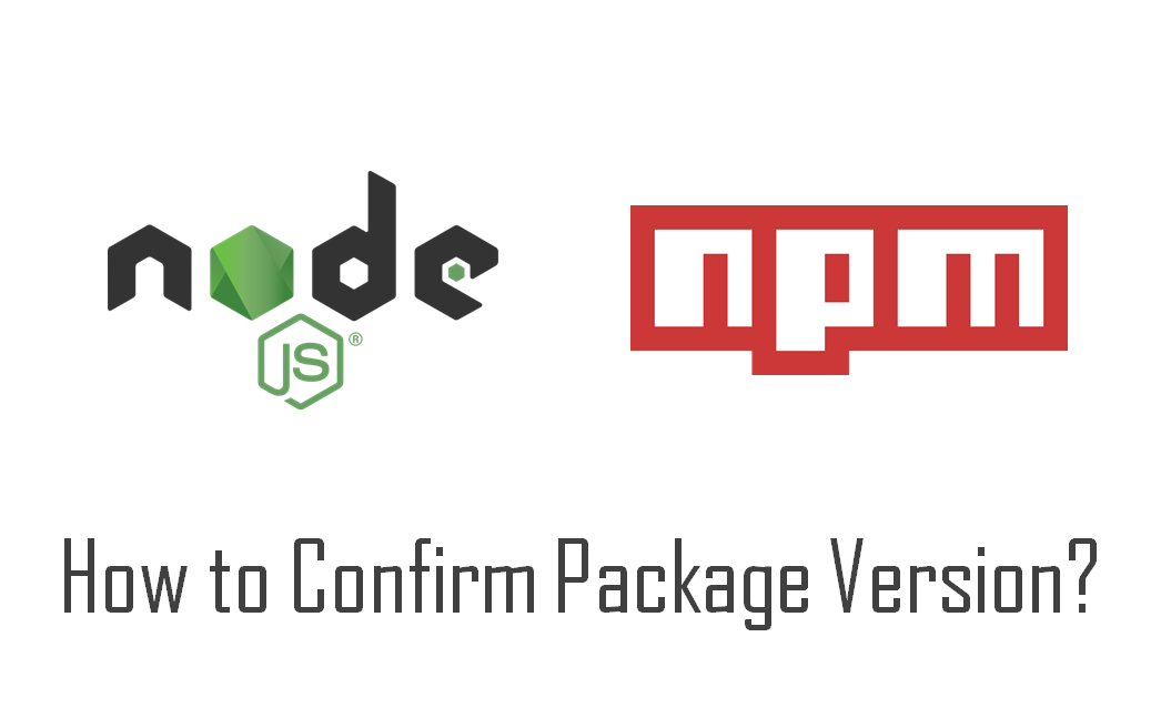 node_js-npm-how-to-show-package-version